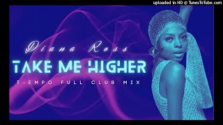 Diana Ross 【Take Me Higher】Narada Michael Walden 【T-Empos Club Adventure】Full Mix