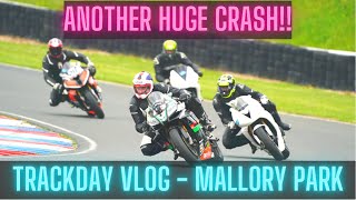 Trackday VLOG | First Time at Mallory Park Circuit | ANOTHER HUGE CRASH!!!