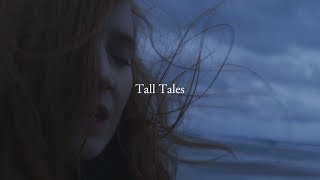 Tall Tales (Official Music Video)