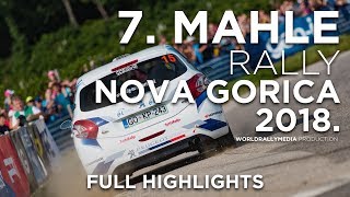 7. MAHLE RALLY NOVA GORICA 2018. - FULL HIGHLIGHTS (SLO version)