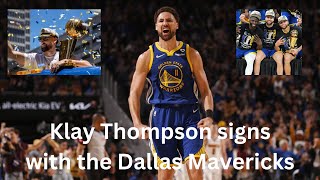 Klay Thompson signs with the Dallas Mavericks - End of an era in the Bay