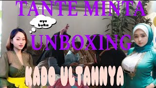 TANTE MINTA UNBOXING KADO ULTAH