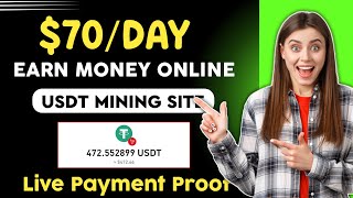 $7/Day Live Withdrawal 🔥 | New Usdt Investment Project 2024 💸 | Earn Daily Income ✅