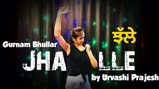 Gurnam Bhullar | Jhalle | Official song | Sargun Mehta | Binnu Dhillon | Urvashi Prajesh