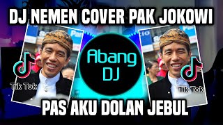 DJ NEMEN ( PAS AKU DOLAN JEBUL KETEMU KOWE NENG DALAN ) REMIX FULL BASS TERBARU 2023