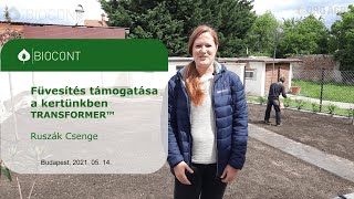 Füvesítés támogatása a kertünkben - TRANSFORMER - Biocont