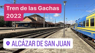 Tren de las Gachas 2022: Volvemos a Alcázar de San Juan (Ciudad Real)