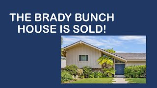 THE BRADY BUNCH HOUSE IS SOLD!