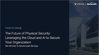 The Future of Physical Security with Verkada