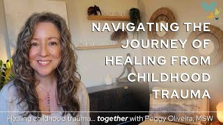 A Childhood Trauma Survivor’s Guide to Healing