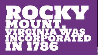 When was Rocky Mount, Virginia founded?