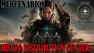 NUEVA MISION DISTRIBUTION CENTER EN ESPAÑOL | Star Citizen 3.23