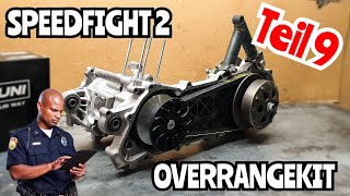 Teil 9 | Overrangekit für die Speedfight 2 | 70cc Airsal | Lilo Scooter Performance