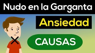 ✅ NUDO en la GARGANTA por ANSIEDAD ✨ DIFICULTAD para TRAGAR por ANSIEDAD ✨ CAUSAS