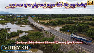 [4K ],Landscape, Bridge between Takeo and Kampong Speu Provinces In Cambodia 2021