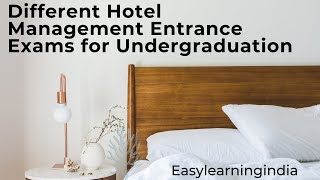 Different BHM Hotel Management Entrance Exam in India II Top 15 Hotel Management Entrance Exam