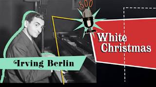 The Musicology of Irving Berlin's "White Christmas" with Andy Einhorn