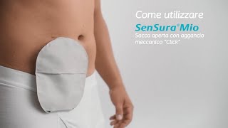 Come applicare e rimuovere il dispositivo due pezzi SenSura® Mio Click per ileostomia