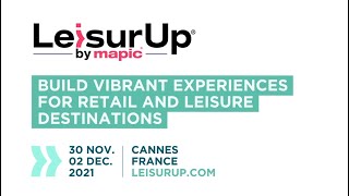 LeisurUp by MAPIC 2021 Official Trailer