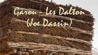 Garou - Les Dalton (Joe Dassin)