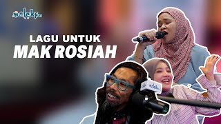 Lagu Untuk Mak Rosiah? | Molek FM