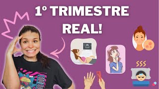 DIÁRIO DE GRAVIDEZ /PRIMEIRO TRIMESTRE / Um relato sincero! / Sintomas, dicas e experiências