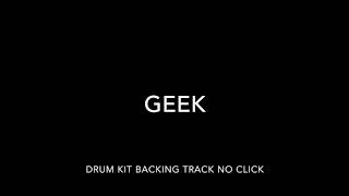 Geek Drum Kit Backing Track No Click