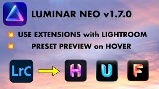 Luminar Neo v1.7.0 FIRST LOOK - WHAT AN UPDATE!