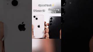 iPhone 13 vs Samsung S23 speed test #shorts #ytshorts