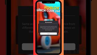 What does error 264 mean on Roblox ? #roblox #error #264 #iphone #shorts