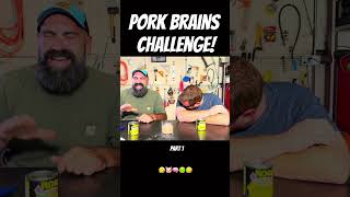 Pork Brains Challenge! (Try not to laugh!) #funny #shorts #laugh #challenge