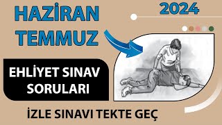 90+ ÜSTÜ PUAN ALIN / HAZİRAN TEMMUZ 2024 ÇIKMIŞ EHLİYET SORULARI / EHLİYET SINAV SORULARI 2024