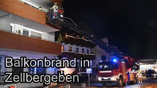 🔥 🚒 Balkonbrand in Zellbergeben 🚒 🔥