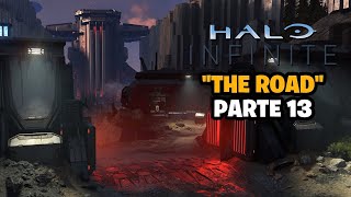 HALO INFINITE CAMPAÑA COMPLETA PARTE 13 "THE ROAD"