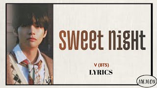 V (BTS) - Sweet Night (ITAEWON CLASS Ost pt. 12) lyrics