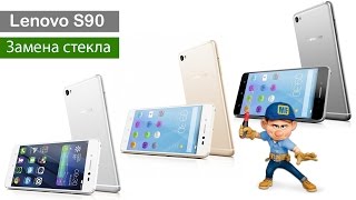 Заміна розбитого скла Lenovo S90. | MFIX | S90 разбор и замена стекла