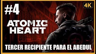 ATOMIC HEART / MISION 4 TERCER RECIPIENTE PARA EL ABEDUL / PC Ultra (4K 60FPS) / GAMEPLAY ESPAÑOL