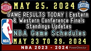 NBA Game Results Today | May 25, 2024| Conference Finals Updates #nba #standings #games #playoffs