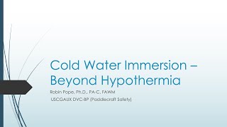 Coast Guard Tech Talk   Cold Water Immersion Beyound Hypothermia