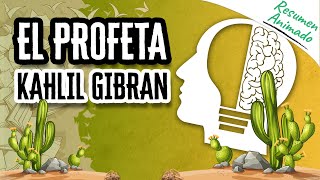 El Profeta de Gibran Khalil Gibran | Resúmenes de Libros