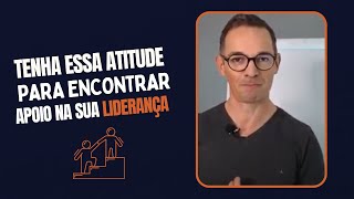 Essa é a atitude que os líderes sobrecarregados precisam para encontrar apoio na sua liderança