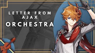 ✧ Genshin Impact/原神 ✧ Letter From Ajax ✧ Orchestral Cover ✧