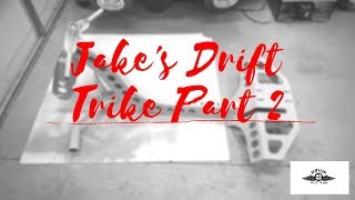 Jake's Drift Trike - Part 2