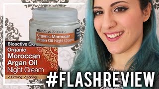 #FlashReview Dr.Organic Moroccan Argan Oil Night Cream ITA