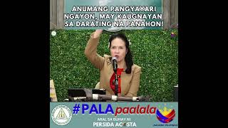 ANUMANG PANGYAYARI NGAYON, MAY KAUGNAYAN SA DARATING NA PANAHON!