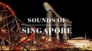 Sounds of Singapore!