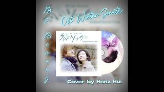 My Memory /ost. Winter Sonata (Cover by Henz Xu)