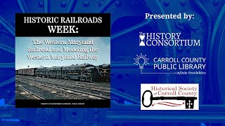 Historic Railroads Week: The Western Maryland Railroad and Modeling the Western Maryland Railway