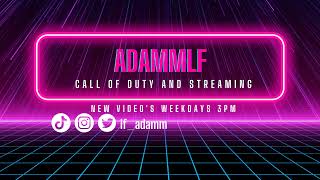 AdammLF Is Live