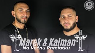 🎬  Marek & Kalman | Na večnu pamiatku pre Peťka | OFFICIAL VIDEO  🎬